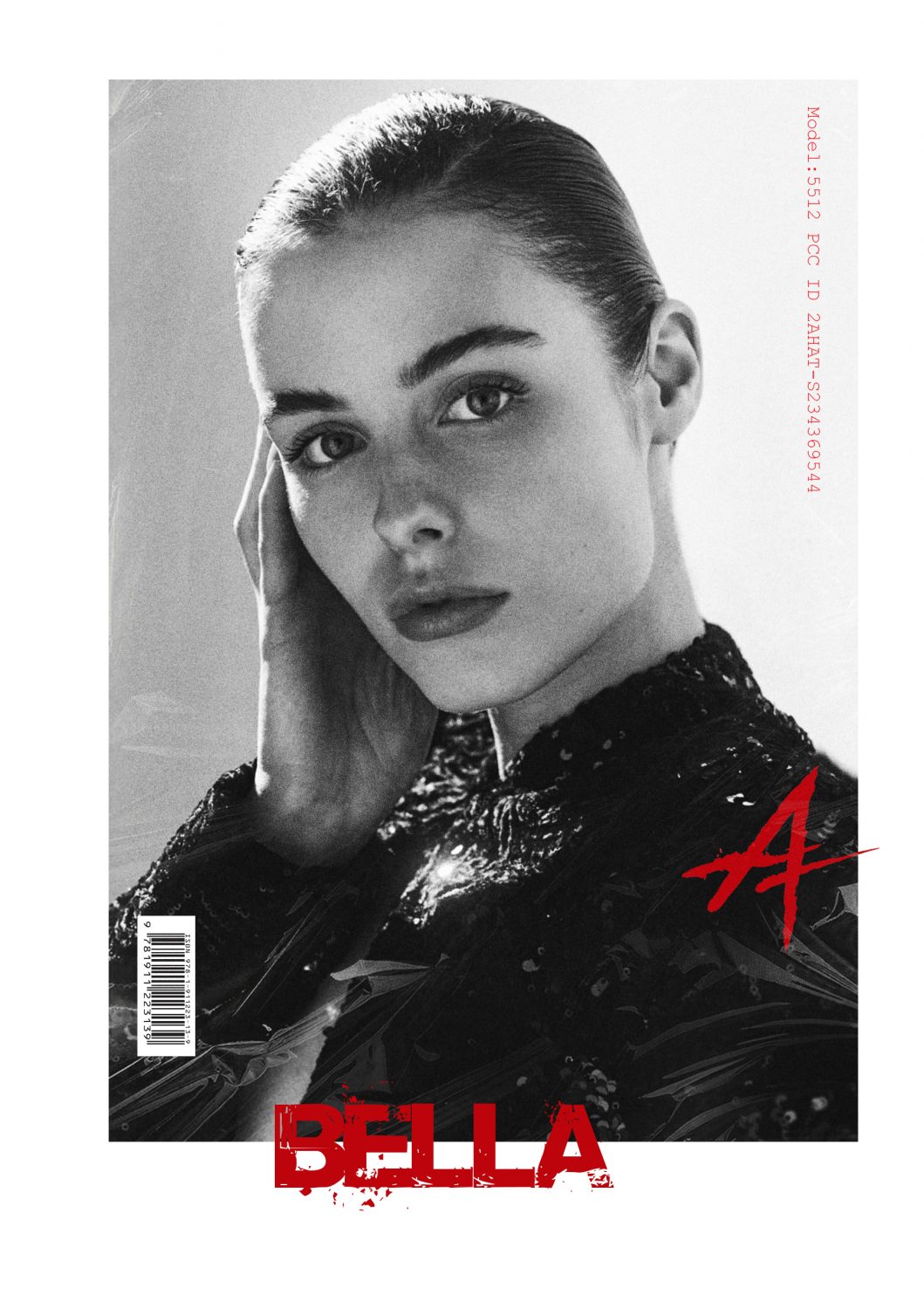 Magazines cover Bella with a black-and-white close-up portrait of a woman, slicked-back hair, red BELLA text at bottom, and red model code along the right edge.